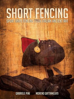 cover image of Short Fencing--Sport knife fencing from Italian ancient art